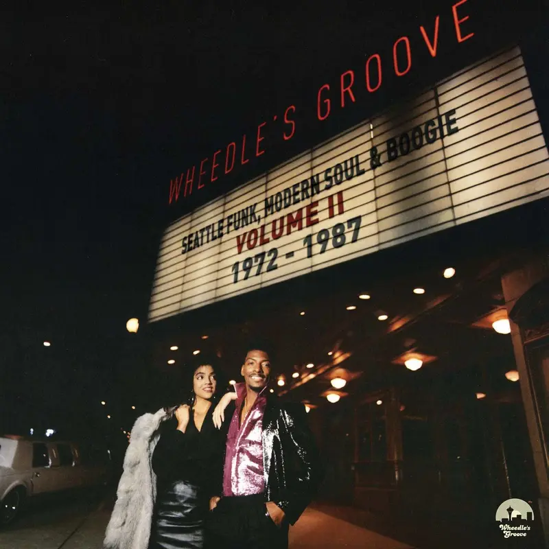 Wheedle's Groove: Seattle Funk, Modern Soul & Boogie Volume II 1972-1987 cover