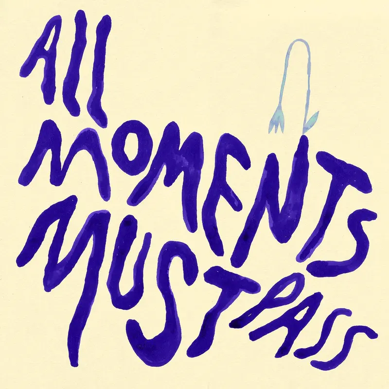 All Moments Must Pass cover